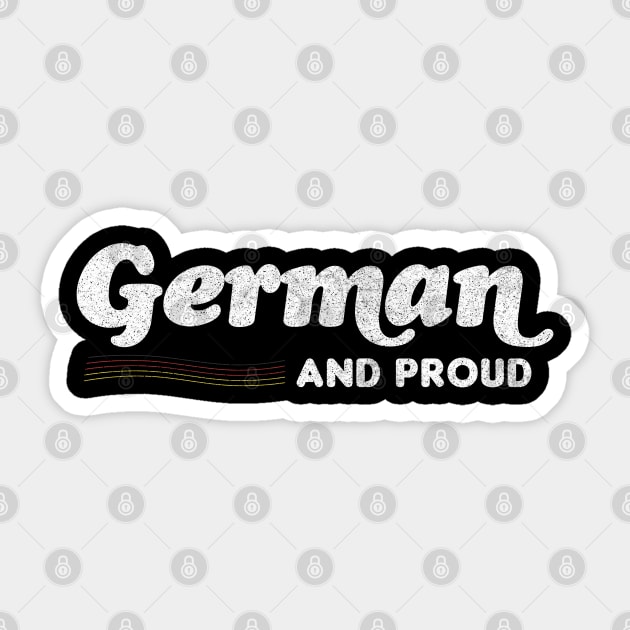 GERMAN AND PROUD  / Retro Typography Design Sticker by DankFutura